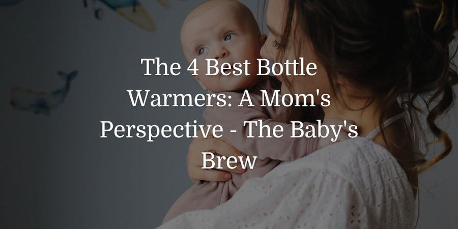 https://www.thebabysbrew.com/cdn/shop/articles/the-4-best-bottle-warmers-a-moms-perspective-the-babys-brew-857015.jpg?v=1703171935&width=900